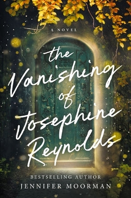 The Vanishing of Josephine Reynolds by Moorman, Jennifer