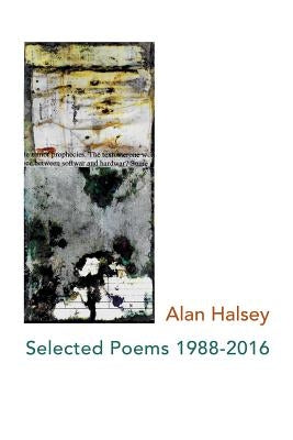Selected Poems 1988-2016 by Halsey, Alan