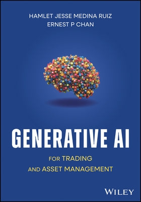 Generative AI for Trading and Asset Management by Medina, Hamlet