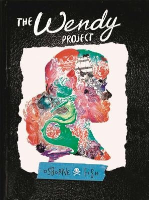 The Wendy Project by Osborne, Melissa Jane