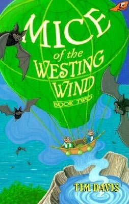 Mice of the Westing Wind II by Davis, Tim