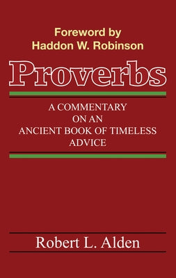 Proverbs by Alden, Robert L.