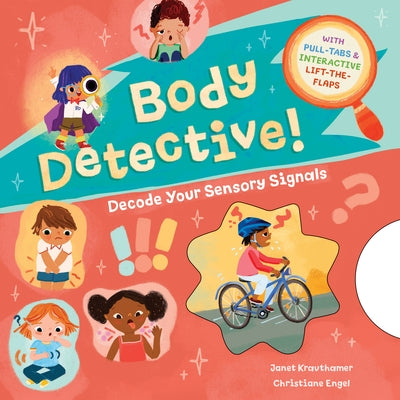 Body Detective!: Decode Your Sensory Signals by Krauthamer, Janet