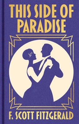 This Side of Paradise: Gilded Pocket Edition by Fitzgerald, F. Scott