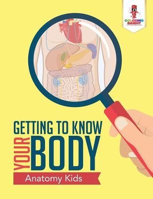 Human Anatomy 101: Adult Coloring Book Anatomy Edition by Coloring Bandit