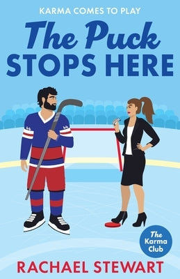 The Puck Stops Here by Stewart, Rachael