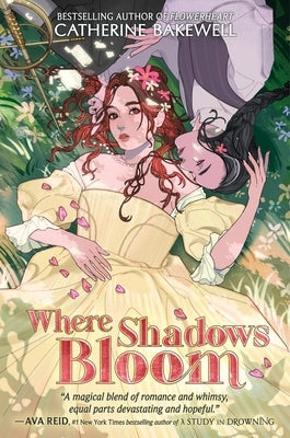 Where Shadows Bloom by Bakewell, Catherine