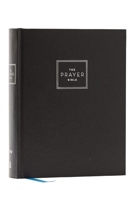 The Prayer Bible: Pray God's Word Cover to Cover (Niv, Hardcover, Red Letter, Comfort Print) by Thomas Nelson