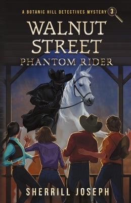 Walnut Street: Phantom Rider by Joseph, Sherrill Marie
