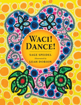 Waci! Dance! by Speidel, Sage