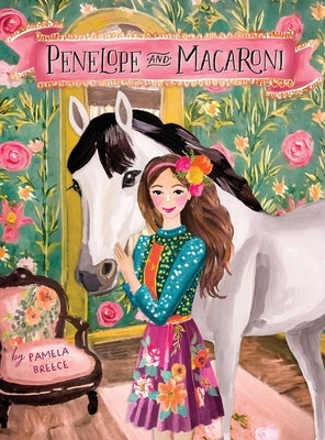 Penelope and Macaroni by Breece, Pamela