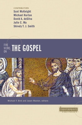 Five Views on the Gospel by Horton, Michael