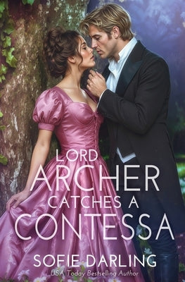 Lord Archer Catches a Contessa by Darling, Sofie