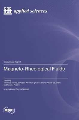 Magneto-Rheological Fluids by Concilio, Antonio