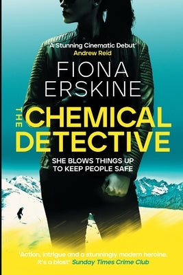 The Chemical Detective by Erskine, Fiona