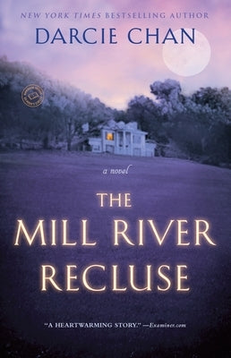 The Mill River Recluse by Chan, Darcie
