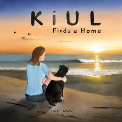 KiUL Find's a Home by Donald, Karen