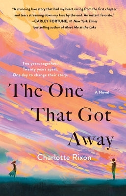 The One That Got Away by Rixon, Charlotte