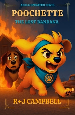 POOCHETTE - The Lost Bandana by Campbell, Rob