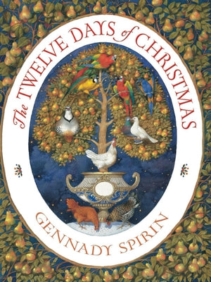 The Twelve Days of Christmas by Spirin, Gennady