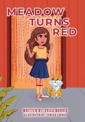 Meadow Turns Red by Morris, Erica