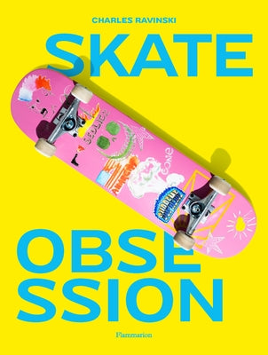 Skate Obsession by Ravinski, Charles