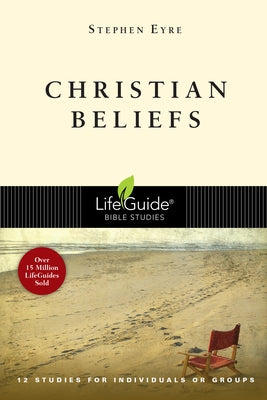 Christian Beliefs by Eyre, Stephen