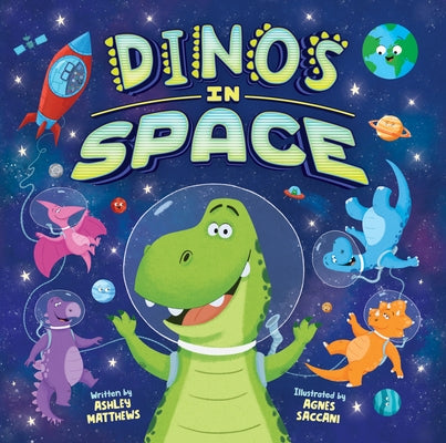 Dinos in Space by Kidsbooks