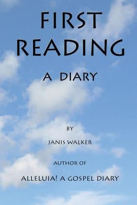 First Reading - A diary by Walker, Janis