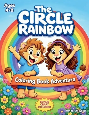 The Circle Rainbow by Sky, Laila