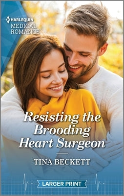 Resisting the Brooding Heart Surgeon: It's Pumpkin Season! Enjoy This Captivating Halloween Inspired Romance. by Beckett, Tina