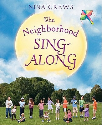 The Neighborhood Sing-Along by Crews, Nina