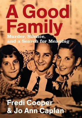 A Good Family by Cooper, Fredi