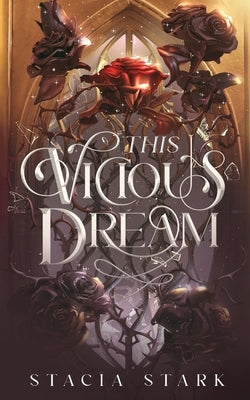 This Vicious Dream by Stark, Stacia