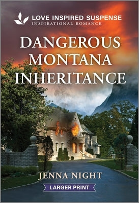 Dangerous Montana Inheritance by Night, Jenna