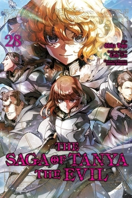The Saga of Tanya the Evil, Vol. 28 (Manga): Volume 28 by Shinotsuki, Shinobu