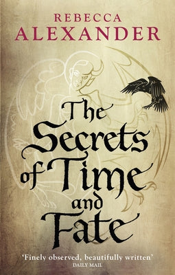 The Secrets of Time and Fate by Alexander, Rebecca