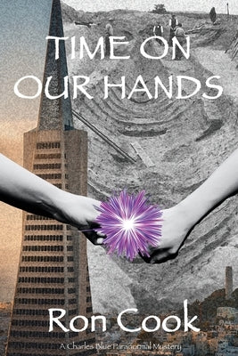 Time on Our Hands by Cook, Ron