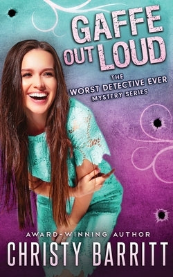 Gaffe Out Loud by Barritt, Christy
