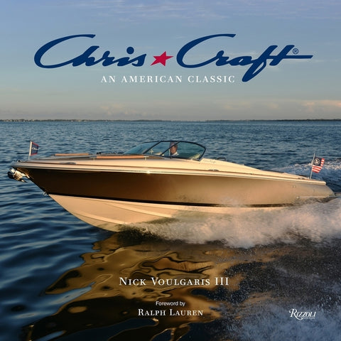 Chris-Craft Boats: An American Classic by Voulgaris, Nick