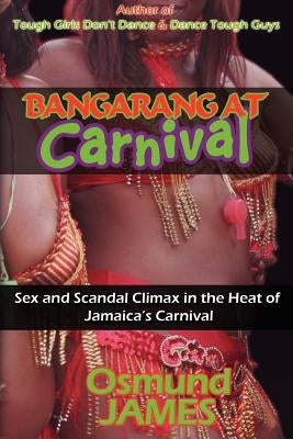 Bangarang at Carnival by James, Osmund