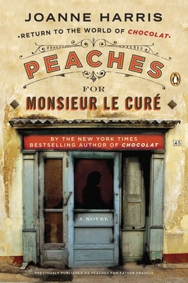 Peaches for Monsieur Le Curé by Harris, Joanne