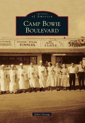 Camp Bowie Boulevard by George, Juliet