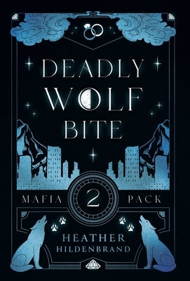 Deadly Wolf Bite by Hildenbrand, Heather