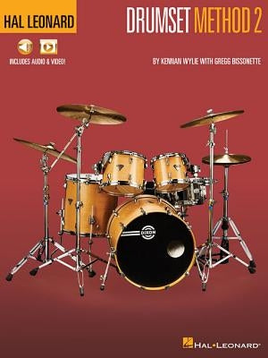 Hal Leonard Drumset Method - Book 2 Book/Online Audio by Wylie, Kennan