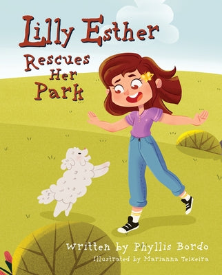 Lilly Esther Rescues Her Park by Bordo, Phyllis