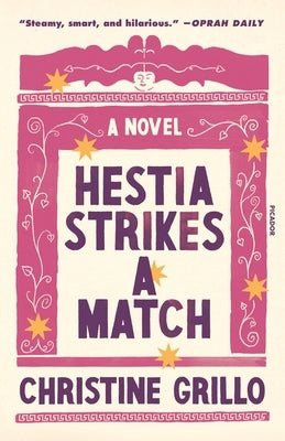 Hestia Strikes a Match by Grillo, Christine
