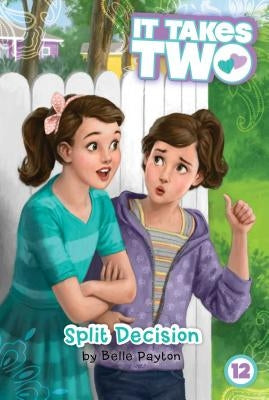 Split Decision by Payton, Belle