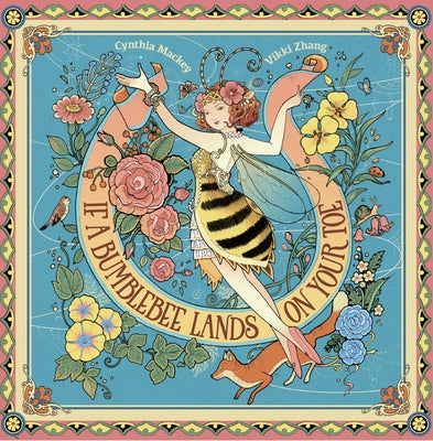 If a Bumblebee Lands on Your Toe by Mackey, Cynthia
