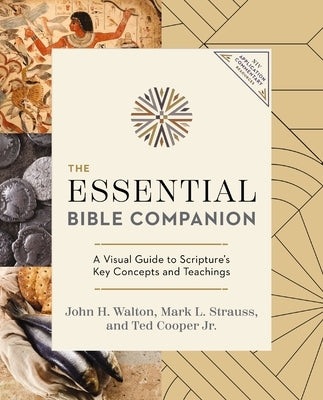 The Essential Bible Companion: Key Insights for Reading God's Word by Walton, John H.